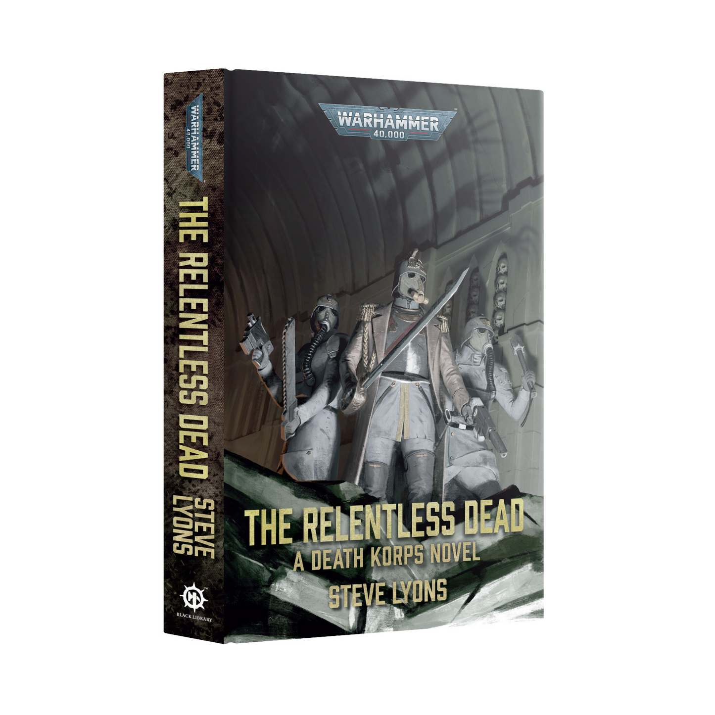 The Relentless Dead (Royal Hardback)